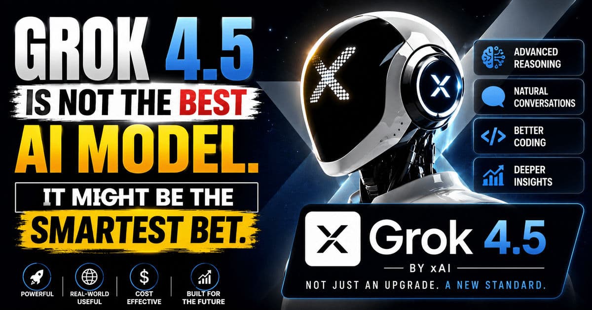 Grok 4.5 Is Not the Best AI Model. It Might Be the Smartest Bet. article hero image